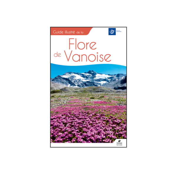 Guide illustré de la Flore de Vanoise
