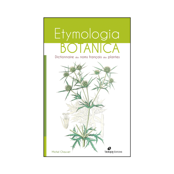 Etymologia Botanica - Dictionnaire des noms français